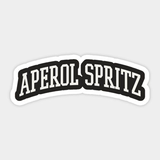 Aperol Spritz College Type Italian Food Aperol Spritz Lover Sticker by PodDesignShop